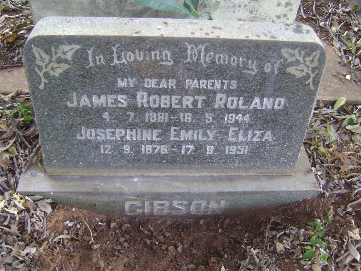 GIBSON James Robert Roland 1881-1944  &amp; Josephine Emily Eliza 1876-1951