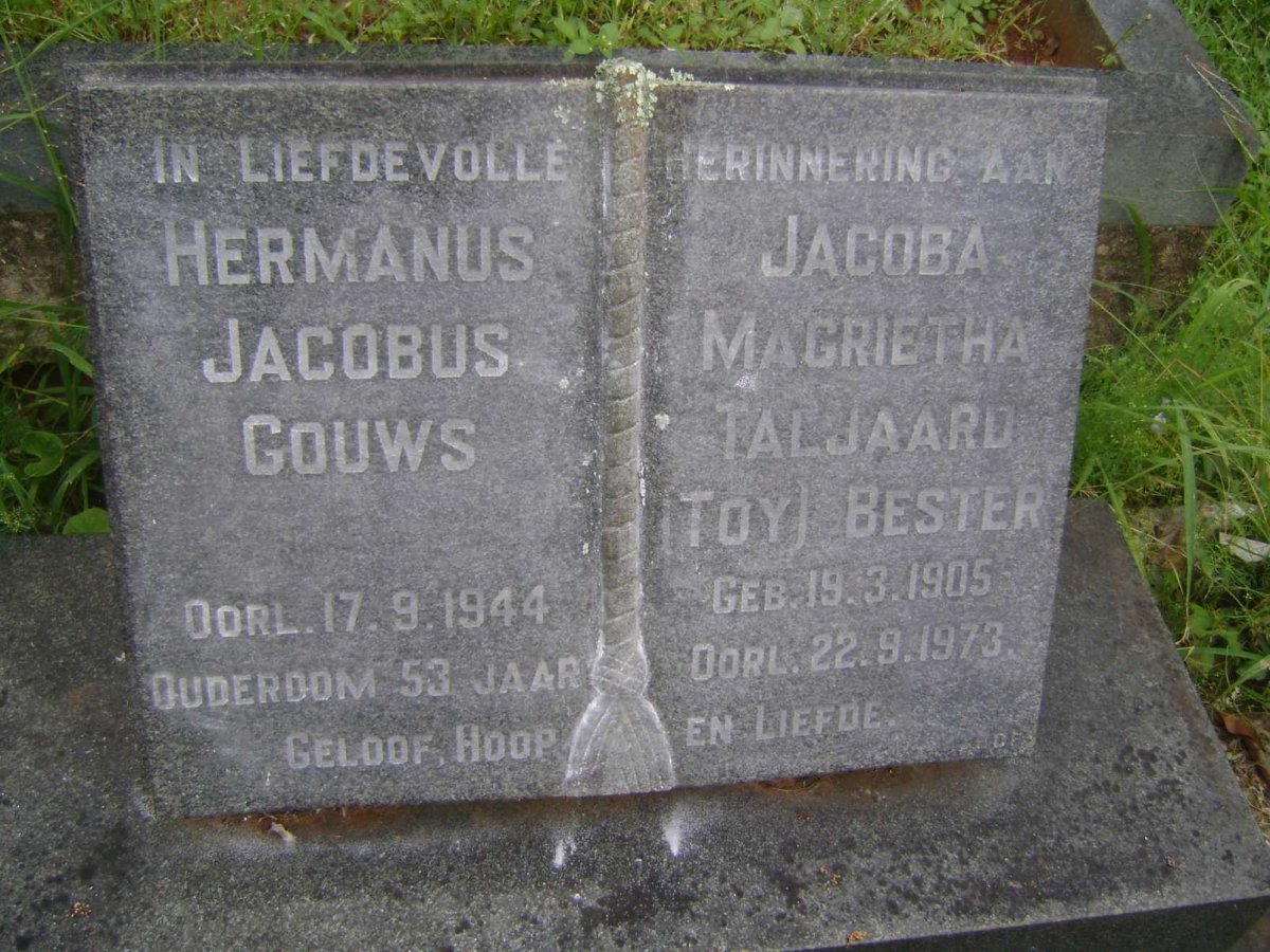 GOUWS Hermanus Jacobus -1944 :: BESTER Jacoba Magrietha Taljaard 1905-1973