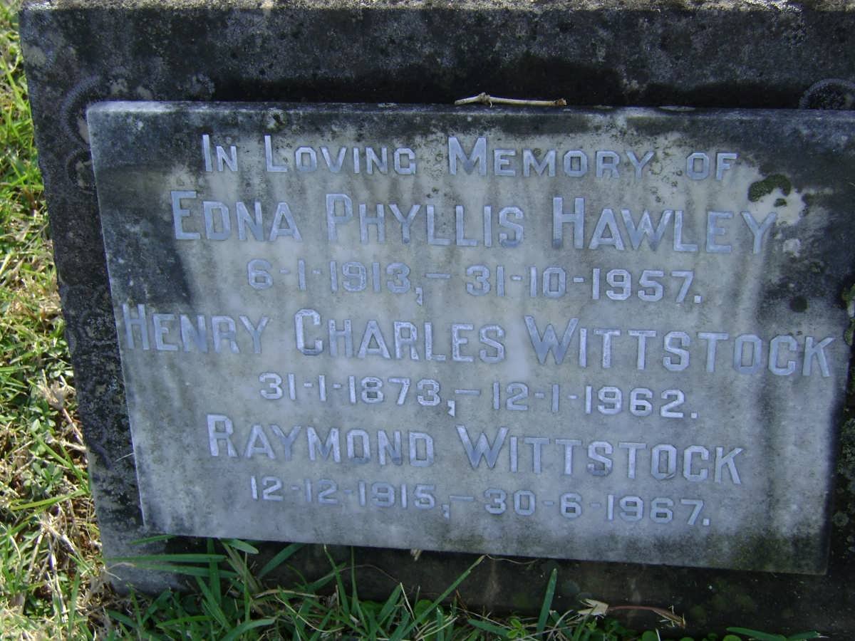 HAWLEY Edna Phyllis 1913-1957 :: WITTSTOCK Henry Charles 1873-1962 :: WITTSTOCK Raymond 1915-1967