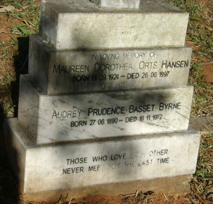 HANSEN Maureen Dorothea nee ORTS 1924-1997 :: BYRNE Audrey Prudence nee BASSET 1890-1972