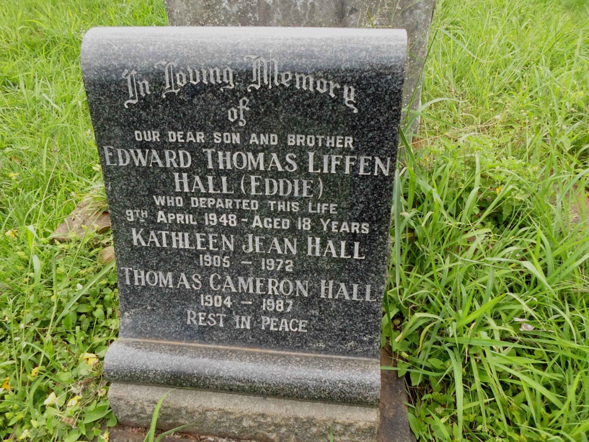 HALL Thomas Cameron 1904-1987 &amp; Kathleen Jean 1905-1972 :: HALL Edward Thomas Liffen -1948