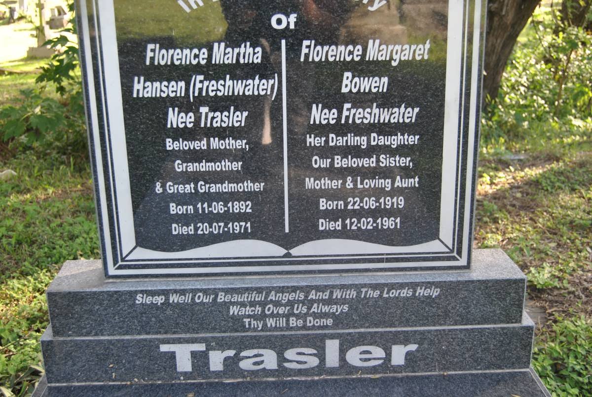 HANSEN Florence Martha formerly FRESHWATER nee TRASLER 1892-1971 :: BOWEN Florence Margaret nee FRESHWATER 1919-1961