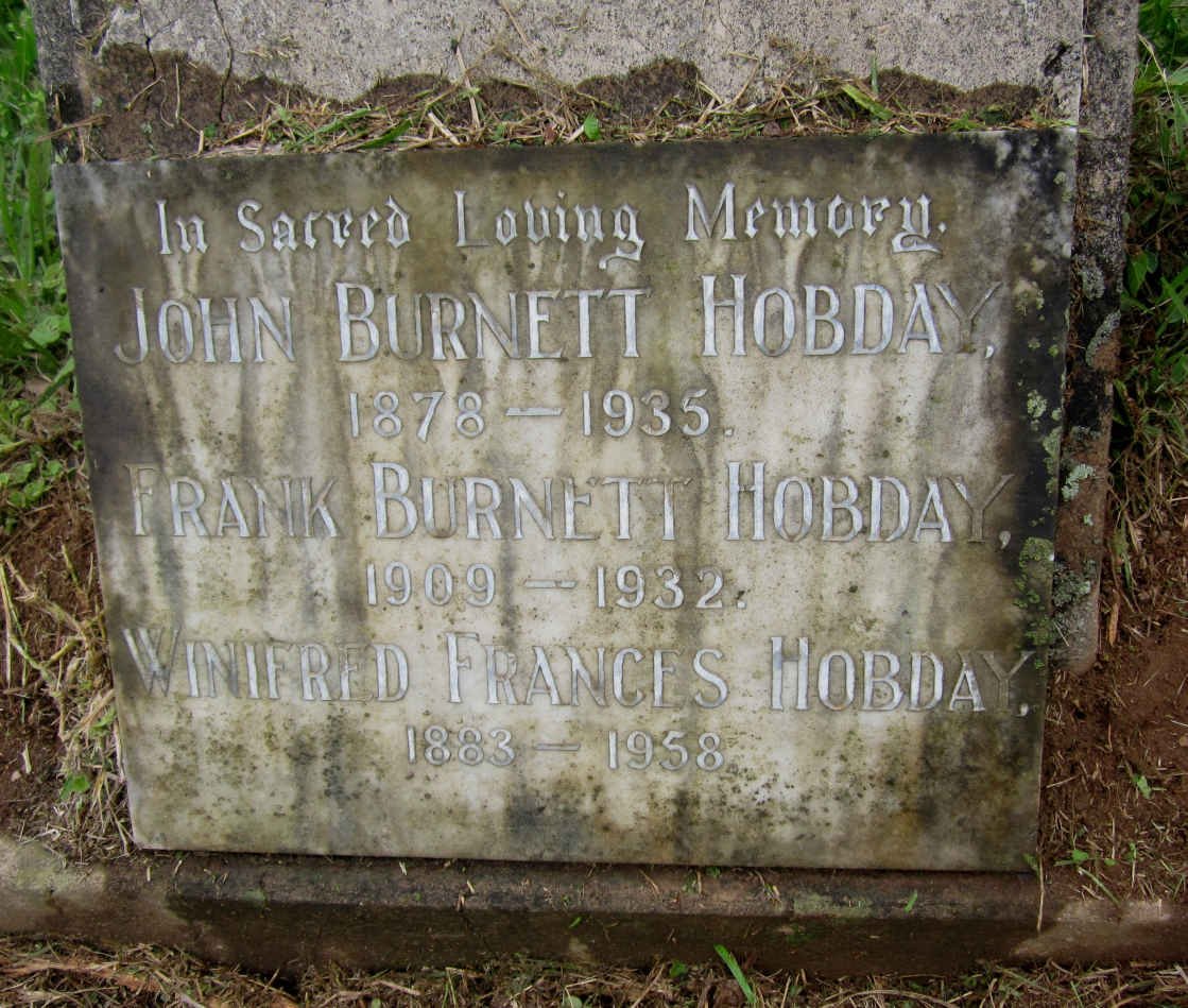 HOBDAY John Burnett 1878-1935 :: HOBDAY Frank Burnett 1909-1932 :: HOBDAY Winifred Francis 1883-1958
