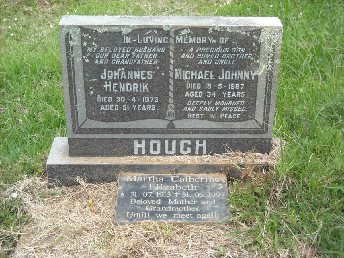 HOUGH Johannes Hendrik -1973 &amp; Martha Catherine Elizabeth 1913-1997 :: HOUGH Michael Johnny -1987