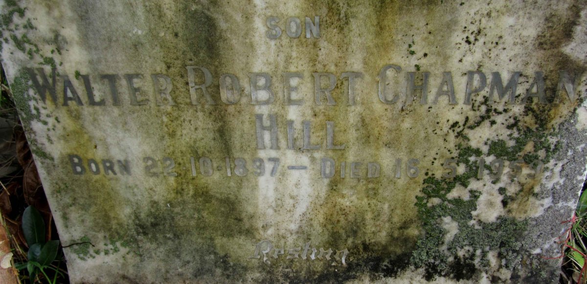 HILL Walter Robert Chapman 1897-1959