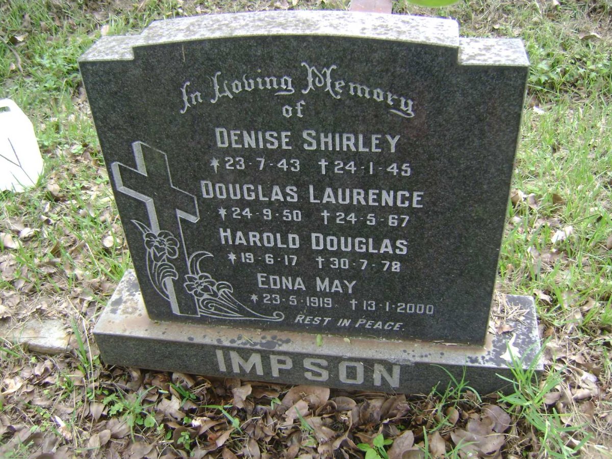 IMPSON Harold Douglas 1917-1978 :: IMPSON Edna May 1919-2000 :: IMPSON Denise Shirley 1943-1945
