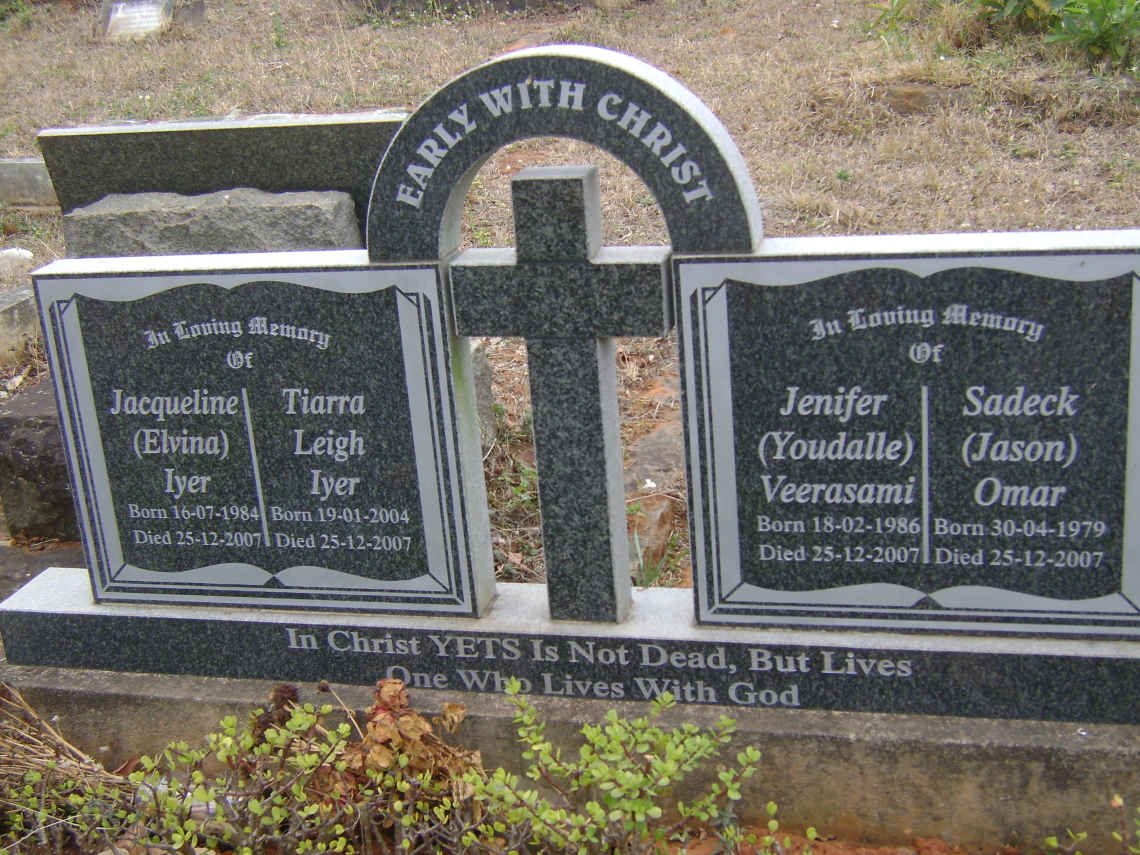 IYER Jacqueline 1984-2007 :: IYER Tiarra Leigh 2004-2007 :: VEERASAMI Jenifer 1986-2007 :: OMAR Sadeck 1979-2007