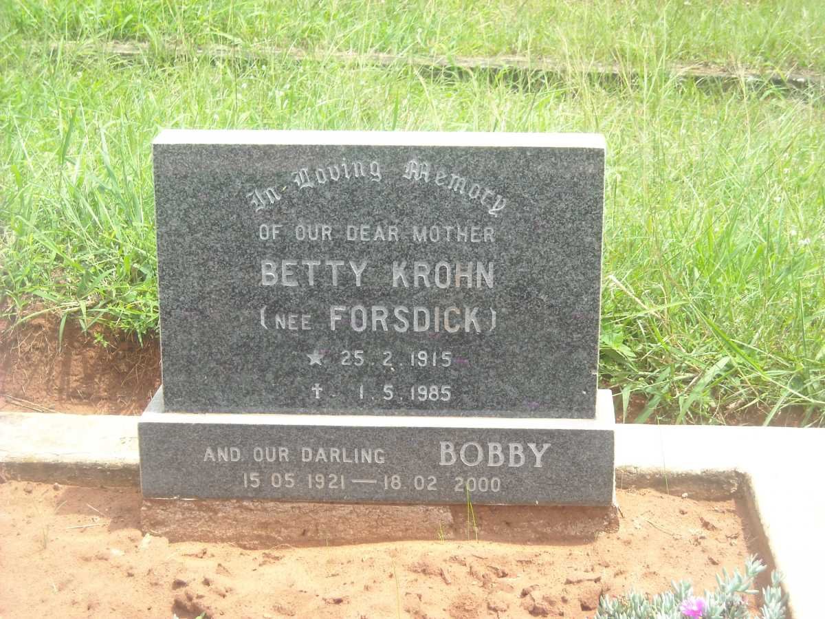 KROHN Betty nee FORSDICK 1915-1985 :: KROHN Bobby 1921-2000