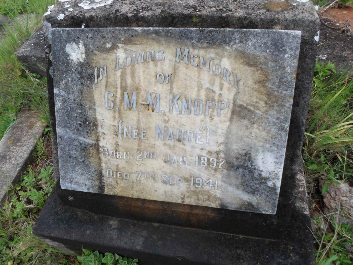 KNOPP C.M.M. nee NAUDE 1892-1941