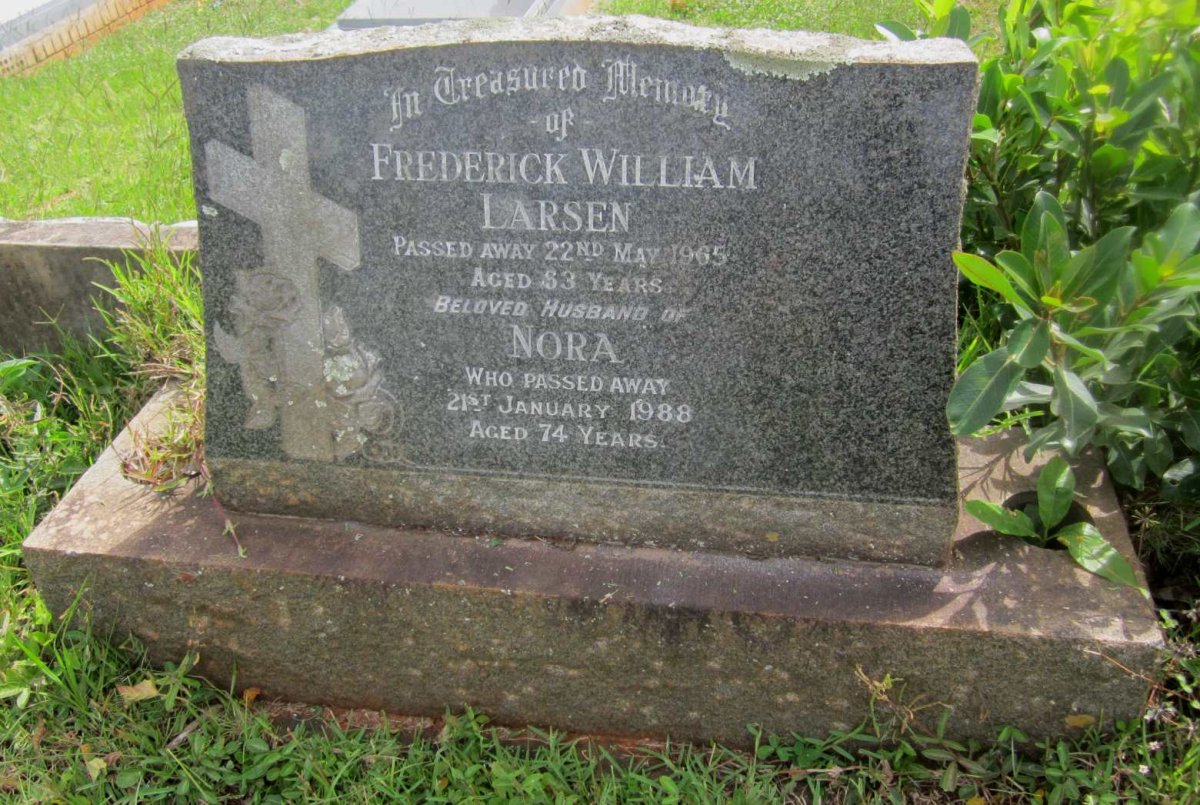LARSEN Frederick William -1965 &amp; Nora -1988