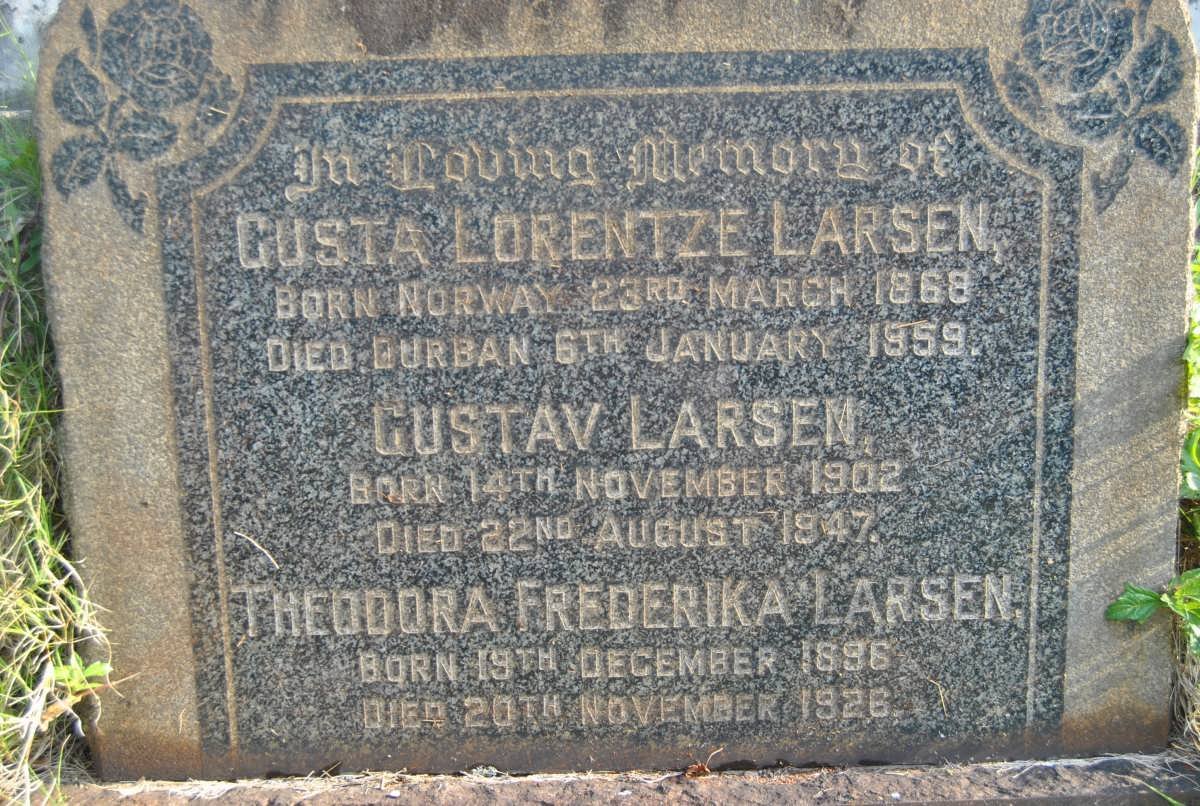 LARSEN Gusta Lorentze 1868-1959 :: LARSEN Gustav 1902-1947 :: LARSEN Theodora Frederika 1896-1926