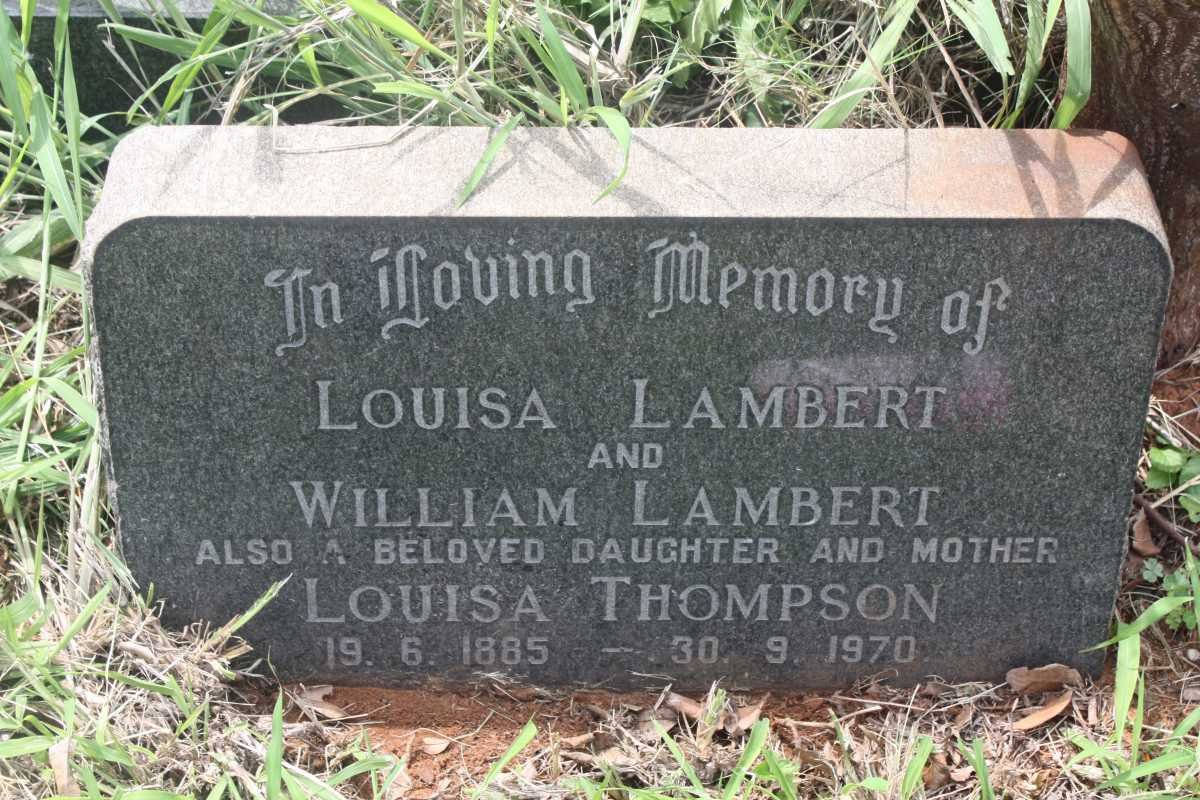 LAMBERT William -1934 &amp; Louisa -1925 :: THOMPSON Louisa 1885-1970