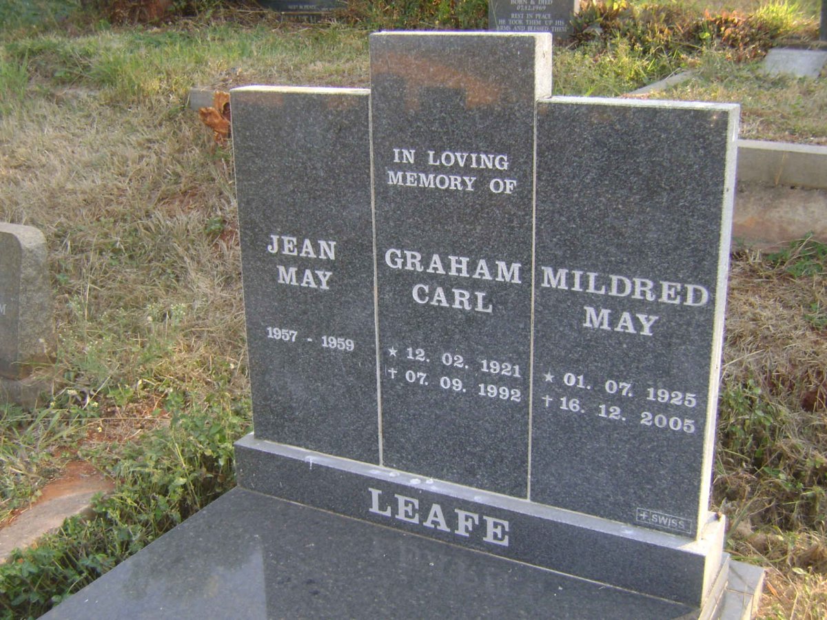 LEAFE Graham Carl 1921-1992 &amp; Mildred May 1925-2005 :: LEAFE Jean May 1957-1959