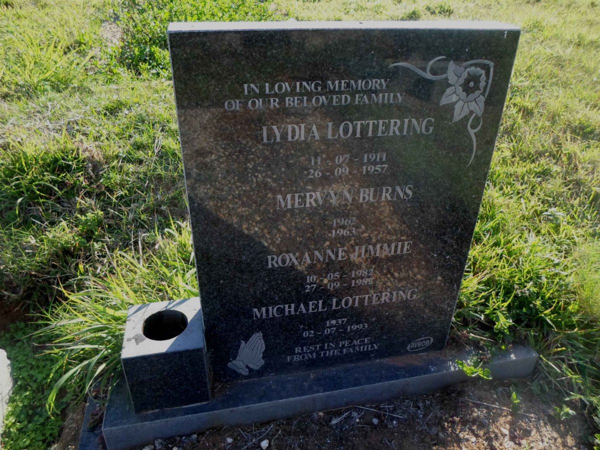 LOTTERING Lydia 1911-1957 :: LOTTERING Michael 1937-1993 :: BURNS Mervyn 1962-1963 :: JIMMIE Roxanne 1982-1983