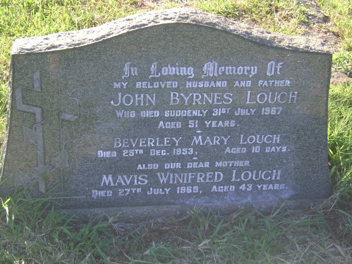 LOUCH John Byrnes -1967 &amp; Mavis Winifred -1969 :: LOUCH Beverley Mary -1953