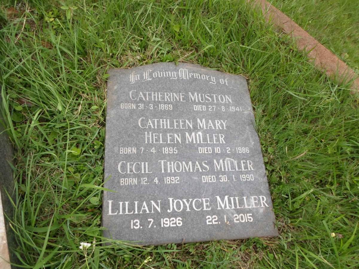 MUSTON Catherine 1869-1941 :: MILLER Cathleen Mary Helen 1895-1986 :: MILLER Cecil Thomas 1892-1990