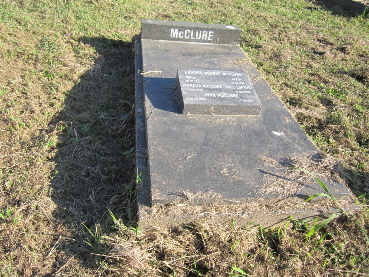 McCLURE Edward George 1927-1998 :: McCLURE Patricia nee LOFTUS 1932-2006 :: McCLURE John 1929-1971