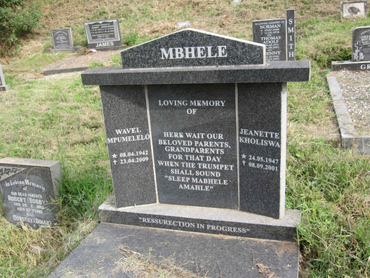 MBHELE Wavel Mpumelelo 1942-2009 &amp; Jeanette Kholiswa 1947-2001