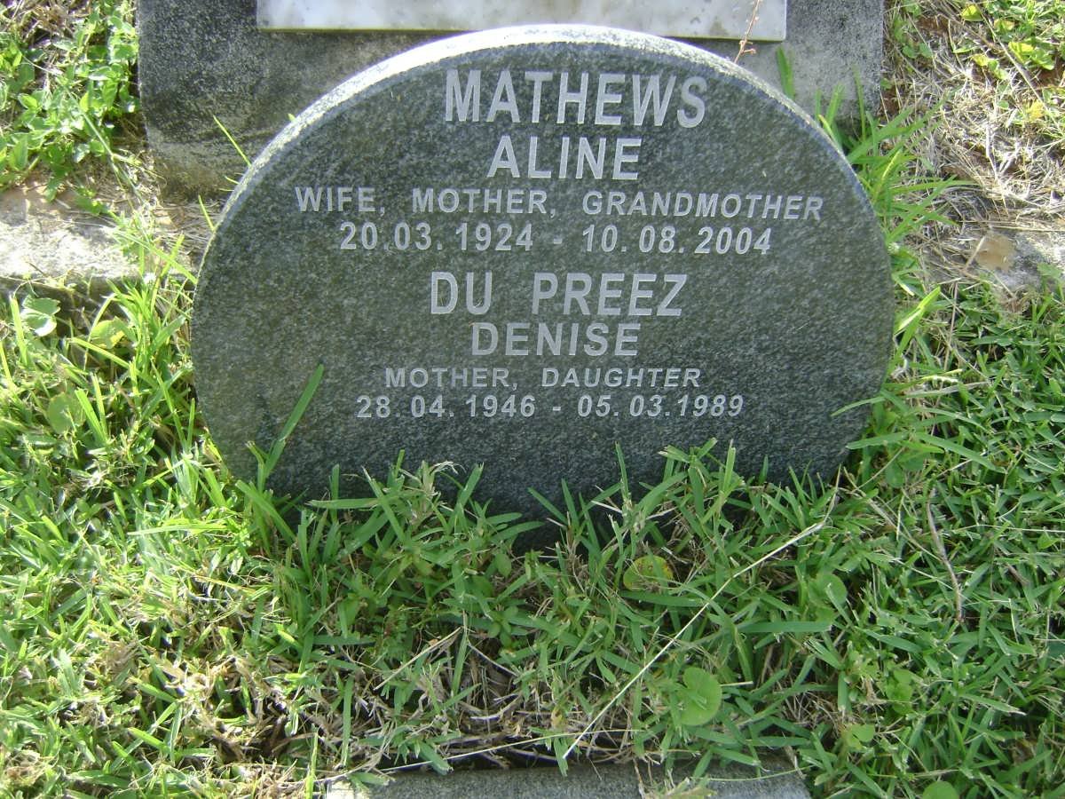 MATHEWS Aline 1924-2004 :: DU PREEZ Denise 1946-1989