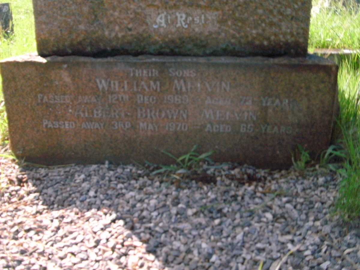 MELVIN William -1946 &amp; Jane -1936 :: MELVIN William -1969 :: MELVIN Albert Brown -1970