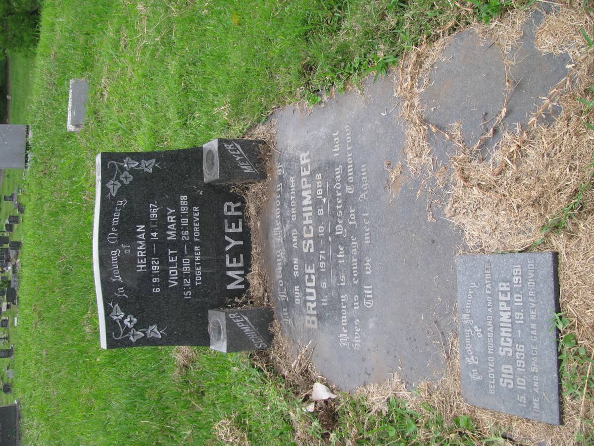 MEYER Herman 1921-1967 &amp; Violet Mary 1910-1988 :: SCHIMPER Bruce 1971-1988 :: SCHIMPER Sid 1936-1991