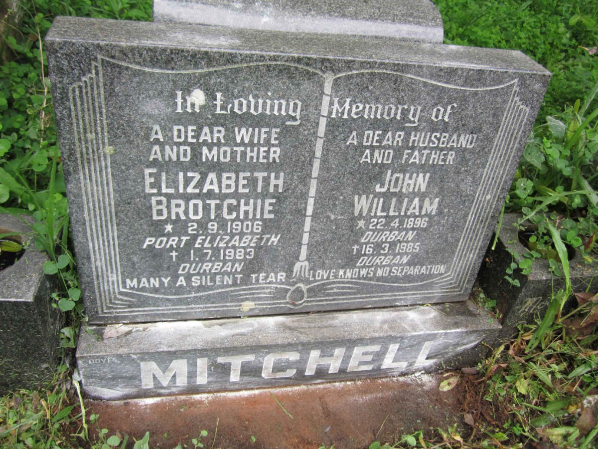 MITCHELL John William 1896-1985 &amp; Elizabeth Brotchie 1906-1983