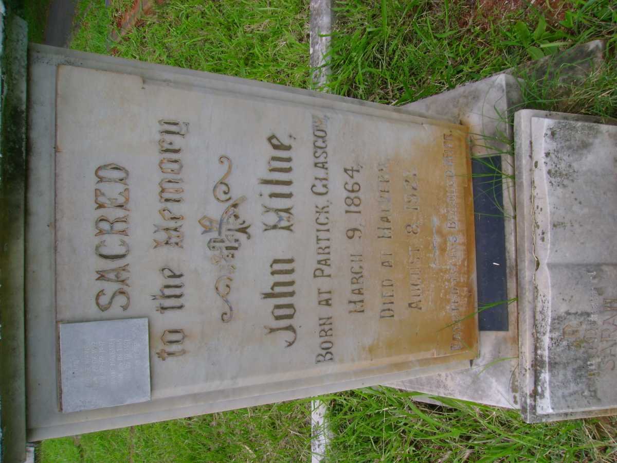 MILNE John 1864-1921 &amp; Sarah -1929