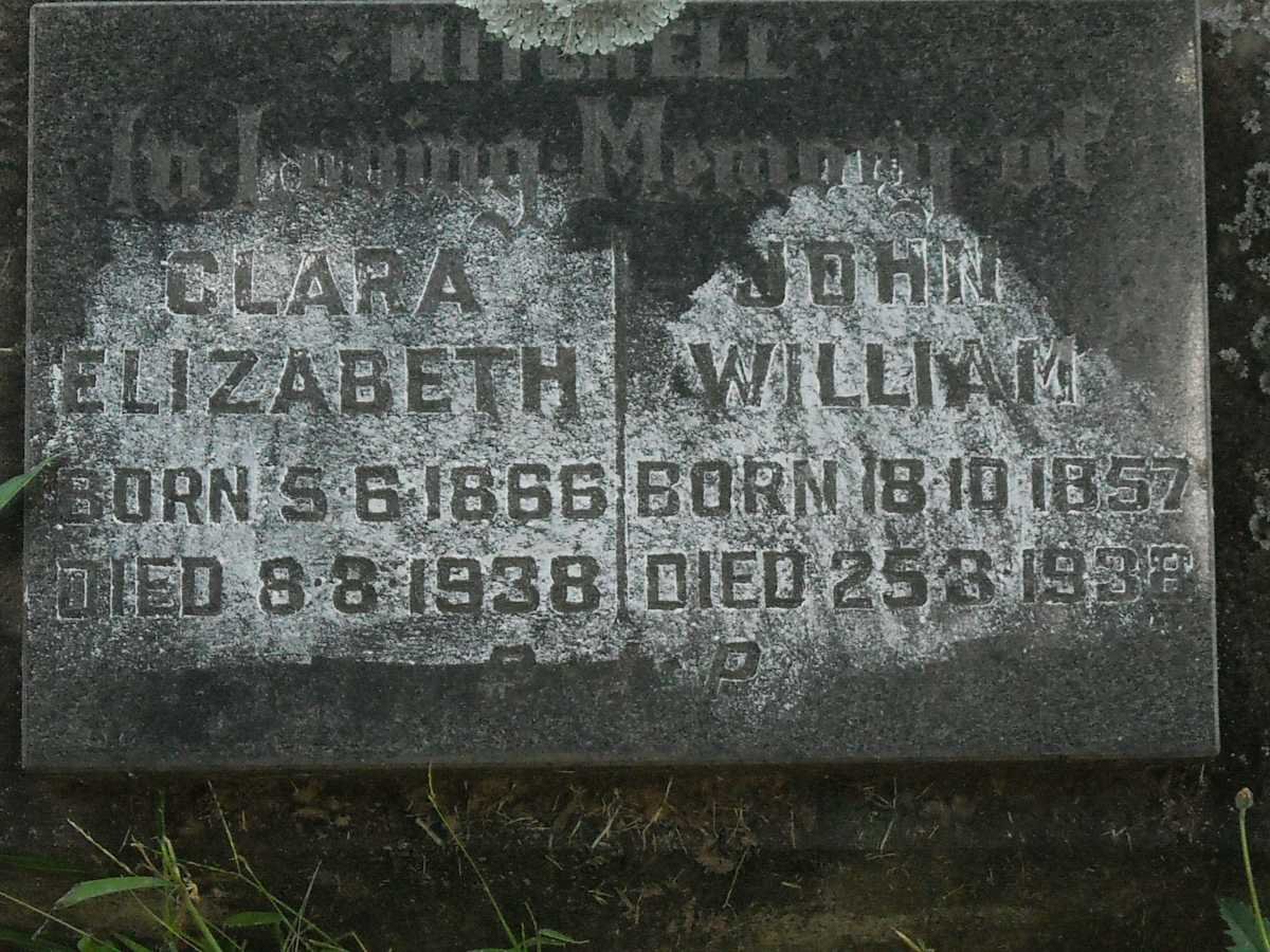 MITCHELL John William 1857-1938 &amp; Clara Elizabeth 1866-1938