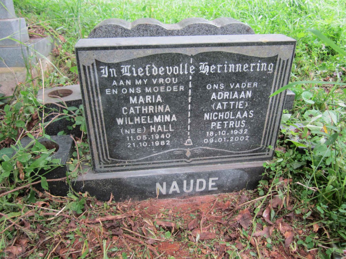 NAUDE Adriaan Nicholaas Petrus 1932-2002 &amp; Maria Cathrina Wilhelmina HALL 1940-1982