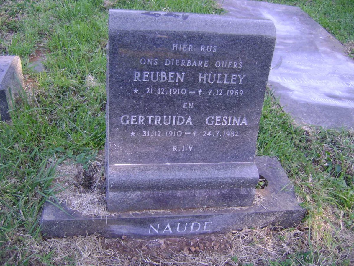 NAUDE Reuben Hulley 1910-1969 &amp; Gertruida Gesina 1910-1982