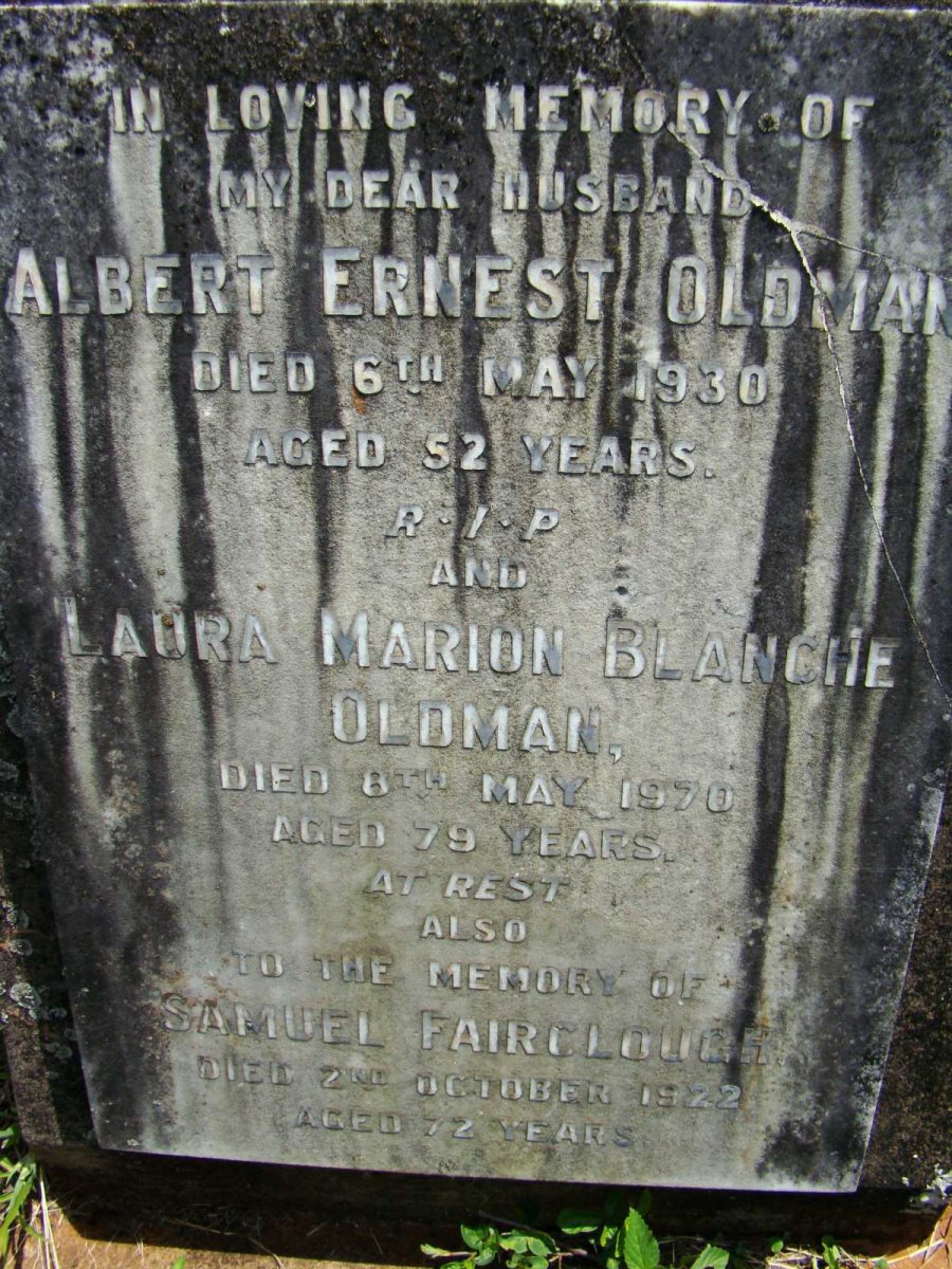 OLDMAN Albert Ernest -1930 &amp; Laura Marion Blanche -1970 :: FAIRCLOUGH Samuel -1922