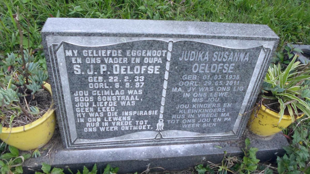 OELOFSE S.J.P 1933-1987 &amp; Judika Susanna 1938-2011