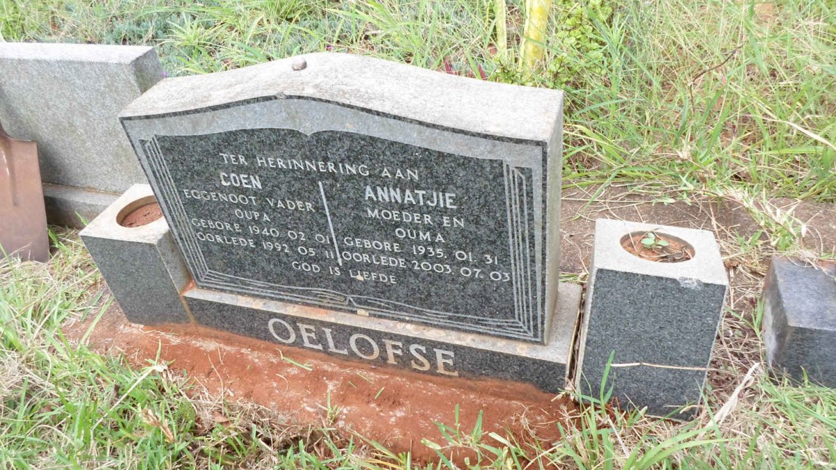 OELOFSE Coen 1940-1992 &amp; Annatjie 1935-2003