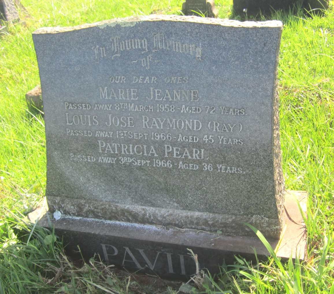 PAVID Marie Jeanne -1958 :: PAVID Louis Jose Raymond -1966 :: PAVID Patricia Pearl -1966