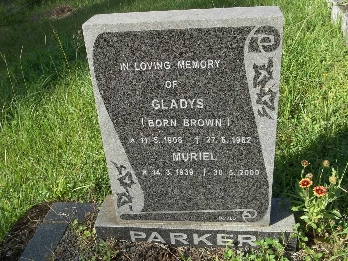 PARKER Gladys nee BROWN 1908-1962 :: PARKER Muriel 1939-2000