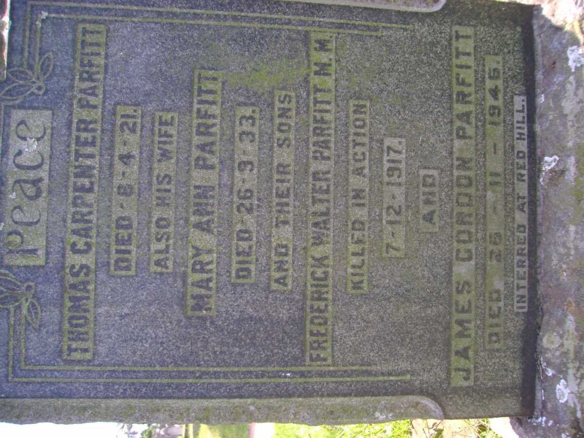 PARFITT Thomas Carpenter -1921 &amp; Mary Ann -1933 :: Frederick Walter -1917 :: James Gordon -1946