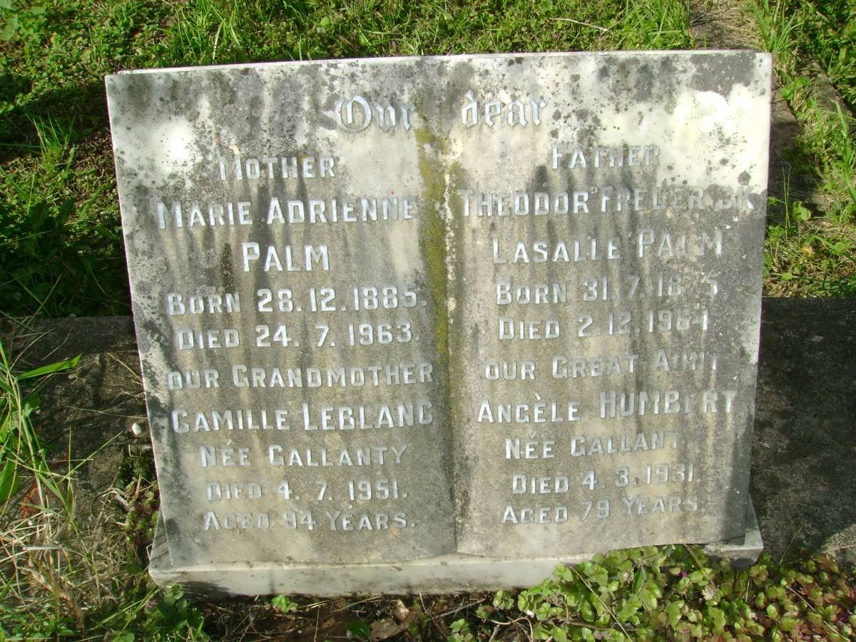 PALM Theodore Frederick Lasalle 1875-1961 &amp; Marie Andrienne 1885-1963 :: LEBLANC Camille nee GALLANTY -1951 :: HUMBERT Angel