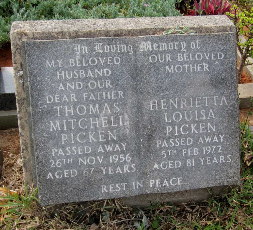 PICKEN Thomas Mitchell -1956 &amp; Henrietta Louisa -1972