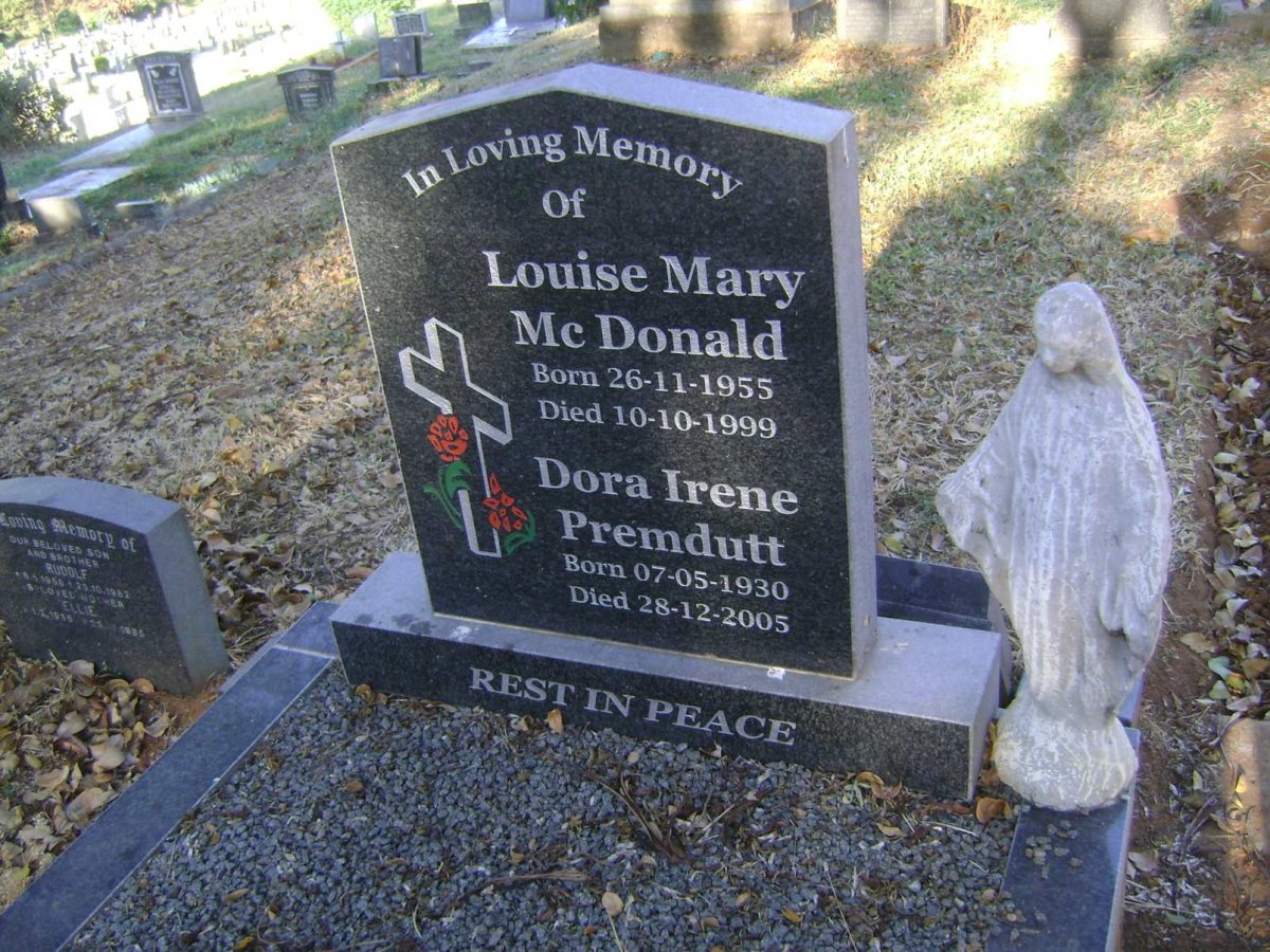 PREMDUTT Dora Irene 1930-2005 :: McDONALD Louise Mary 1955-1999