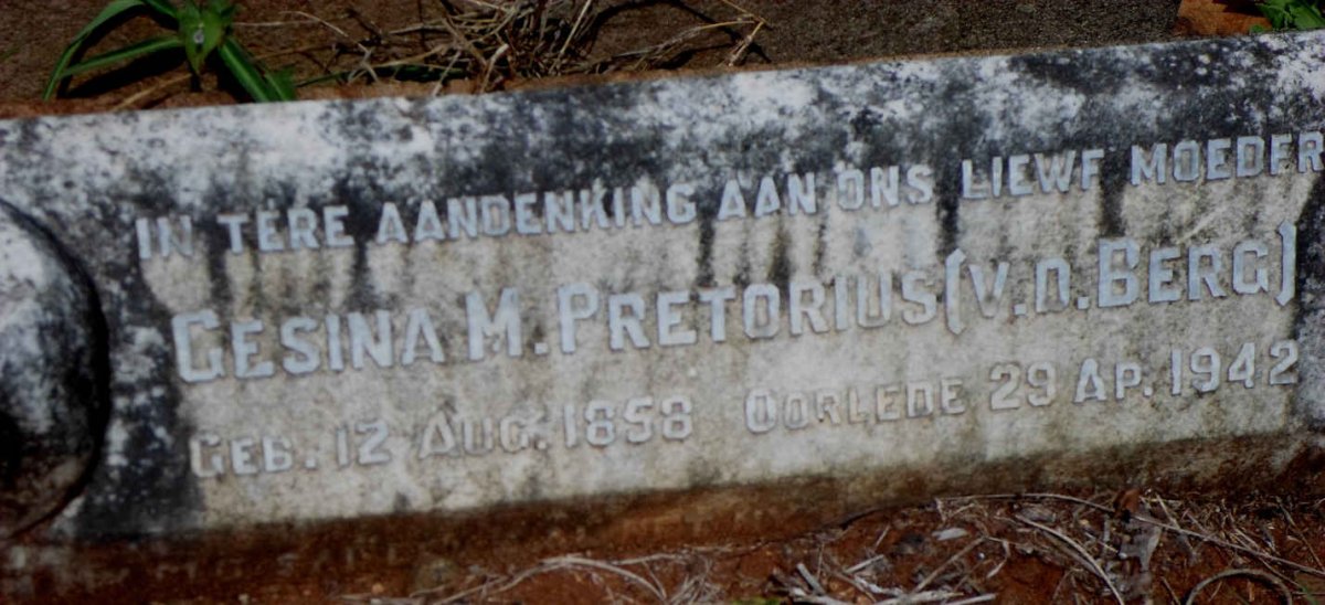 PRETORIUS Gesina M. nee V.D. BERG 1858-1942