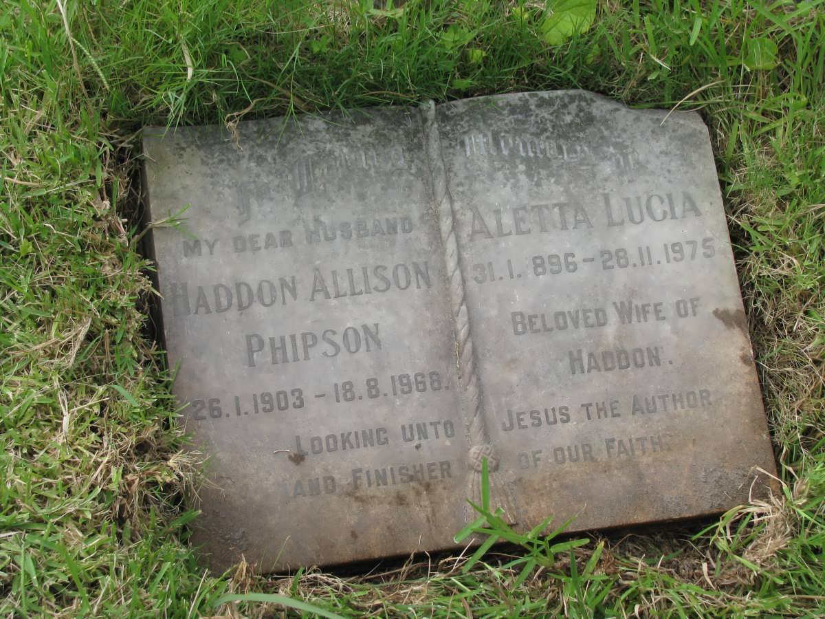 PHIPSON Haddon Allison 1903-1968 &amp; Aletta Lucia 1896-1975