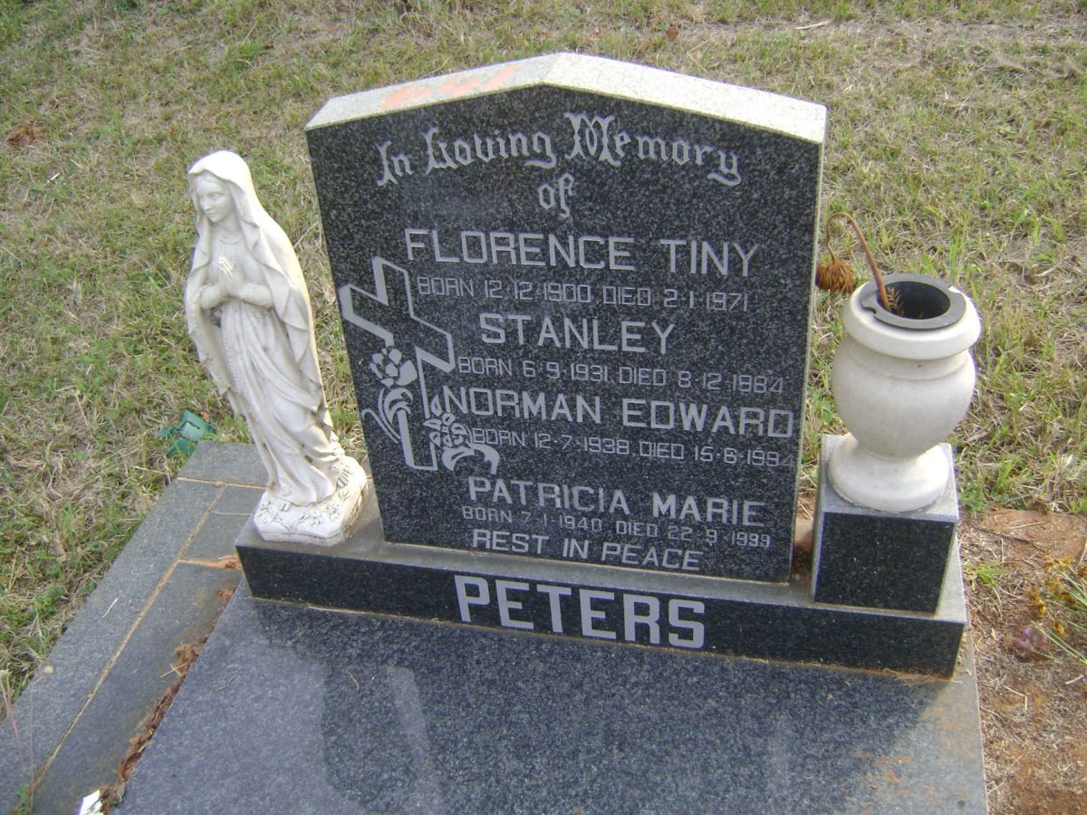 PETERS Florence Tiny 1900-1971 :: PETERS Stanley 1931-1984 :: PETERS Norman Edward 1938-1994