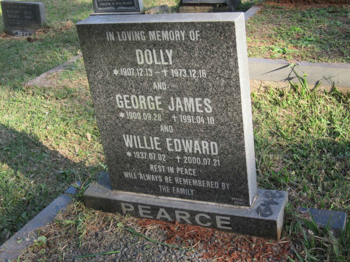 PEARCE George James 1909-1991 &amp; Dolly 1907-1973 :: PEARCE Willie Edward 1937-2000