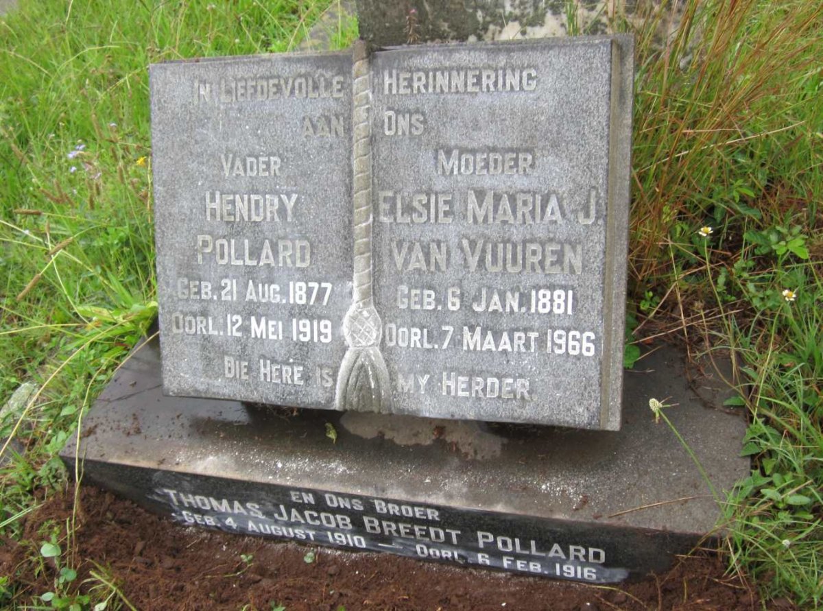 POLLARD Hendry 1877-1919 &amp; Elsie Maria J. VAN VUUREN 1881-1966 :: POLLARD Thomas Jacob Breedt 1910-1916