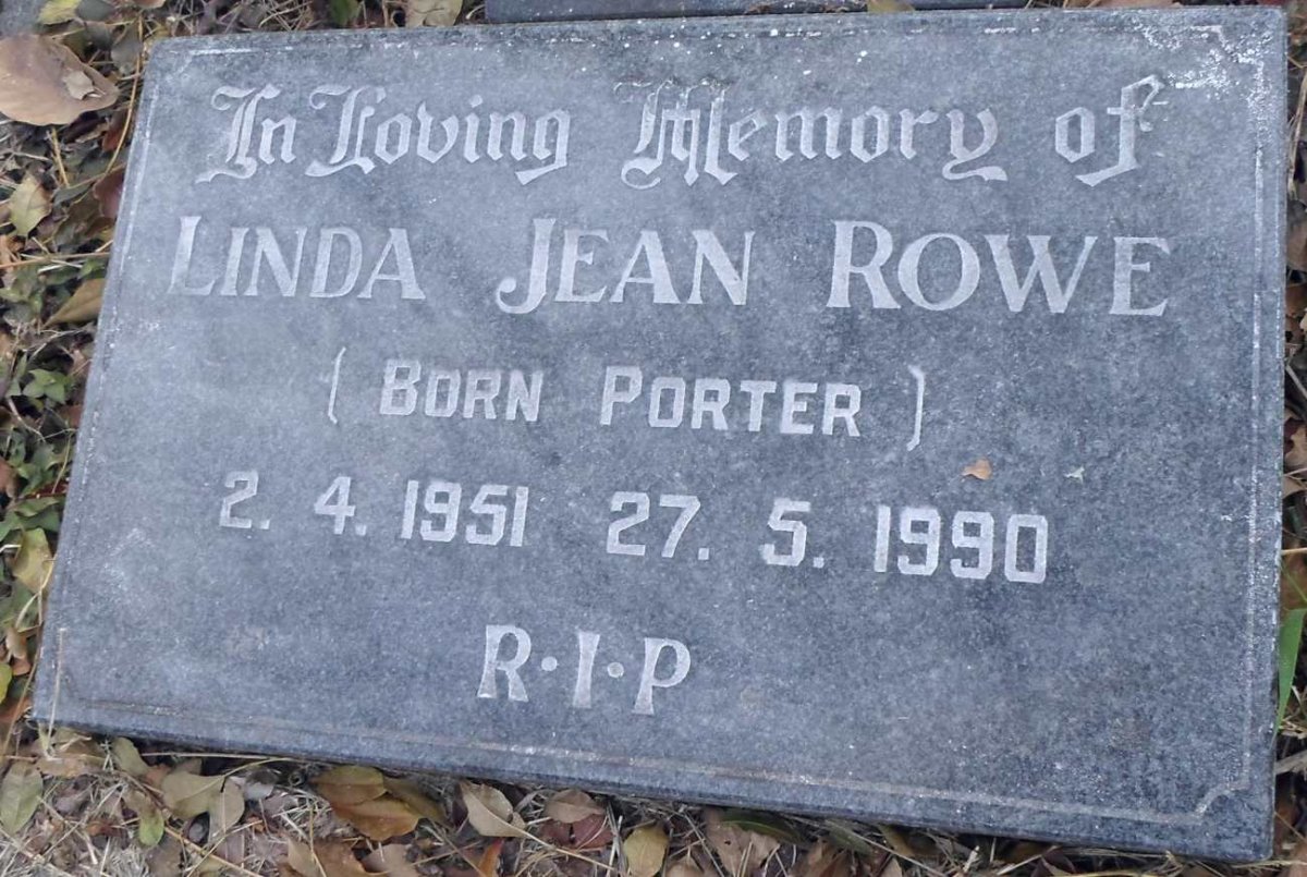 ROWE Linda Jean nee PORTER 1951-1990