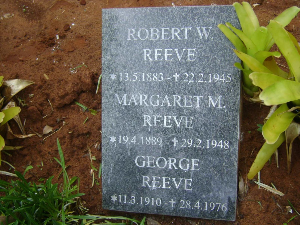 REEVE Robert W. 1883-1945 :: REEVE Margaret M. 1889-1948 :: REEVE George 1910-1976