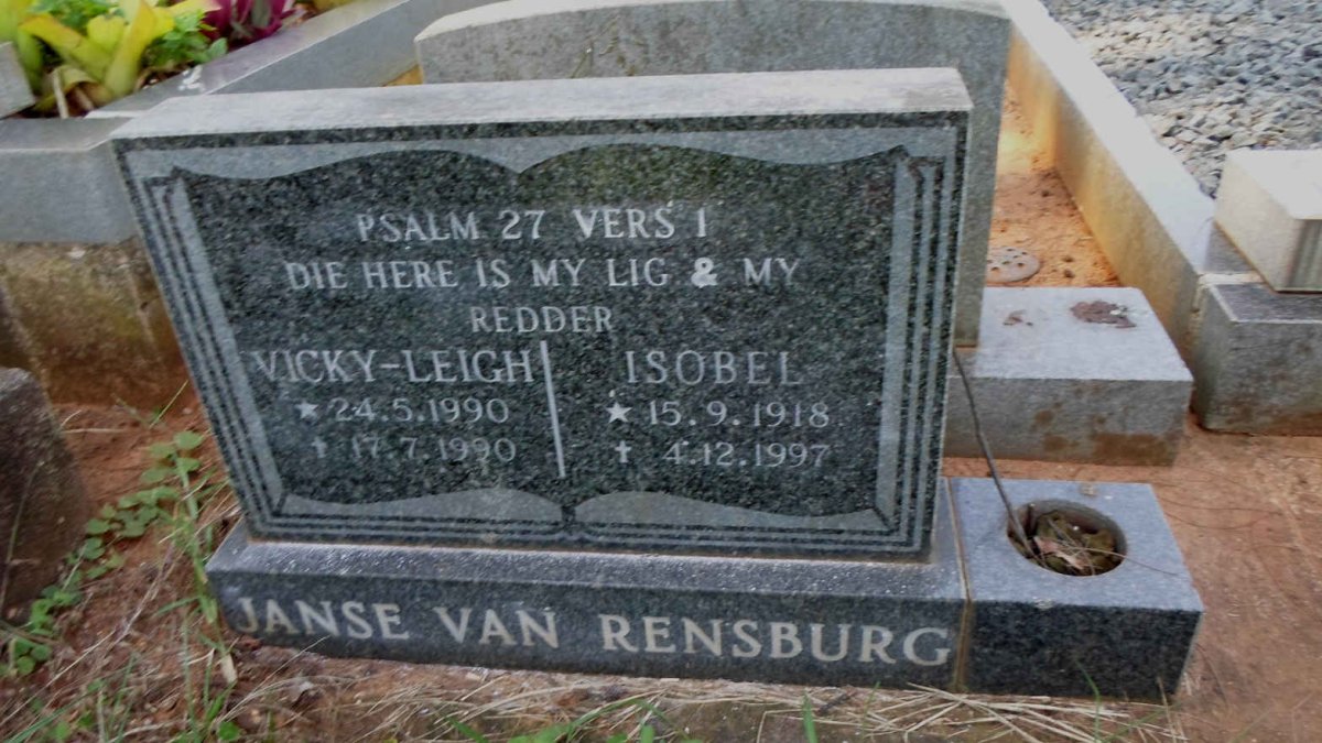 RENSBURG Isobel, Janse van 1918-1997 :: RENSBURG Vicky-Leigh, Janse van 1990-1990
