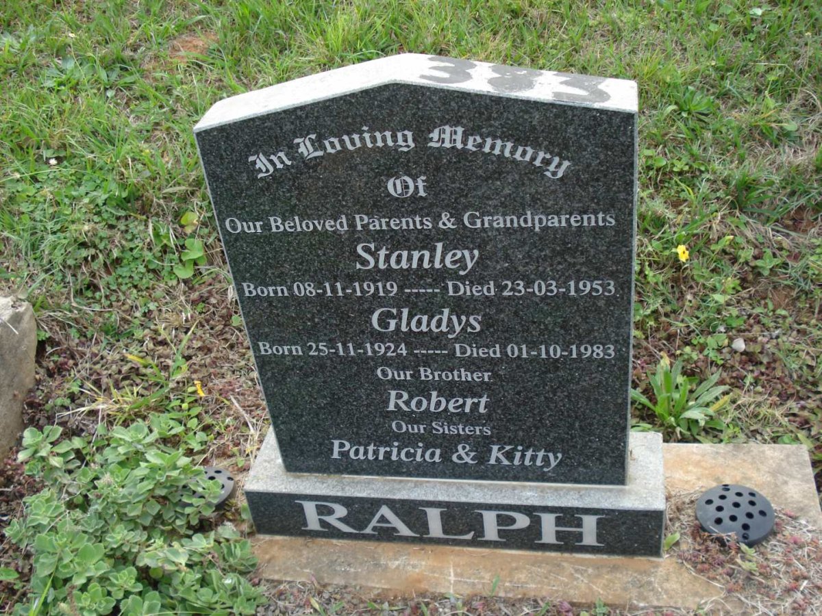 RALPH Stanley 1919-1953 &amp; Gladys 1924-1983 :: RALPH Robert -1943 :: RALPH Patricia -1944 :: RALPH Kitty -1952
