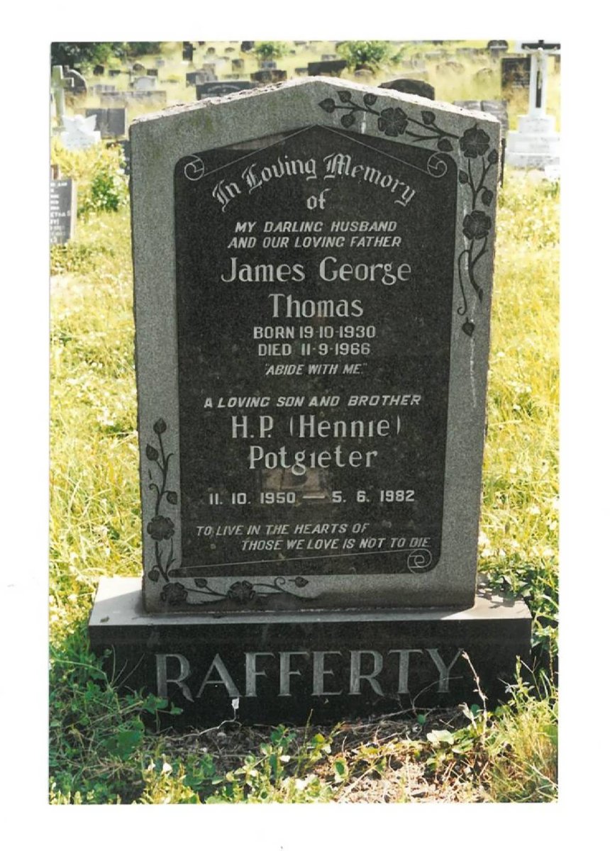 RAFFERTY James George Thomas 1930-1966 :: POTGIETER H.P. 1950-1982