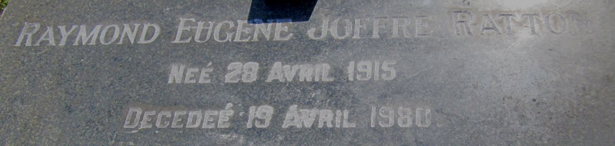 RATTON Raymond Eugene Joffre 1915-1980